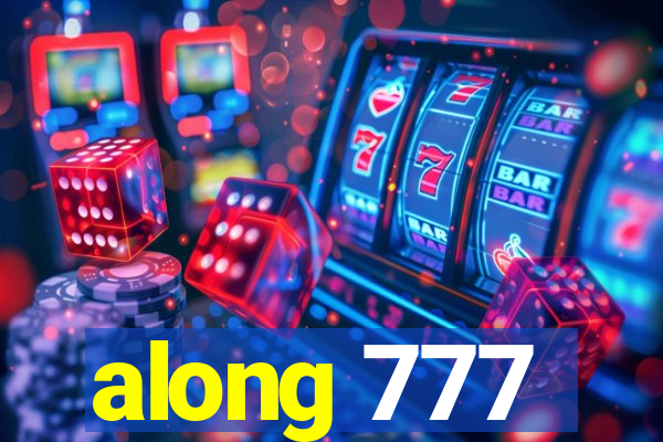 along 777